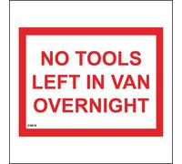(200 x 150mm - 8 x 6, B - Magnetic - Vehicle Grade) CS616 No Tools Left In Van Overnight Sign Vehicle Window Theft Equipment Device 600mm x 450mm B - Magnetic - Vehicle Grade