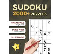 2000+ Mixed Levels Sudoku Puzzles Book for Adults: Part 1 with Large Print and 3 Levels