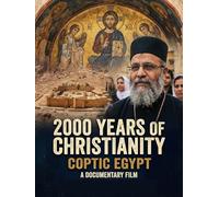 2000 Years of Christianity: Coptic Egypt
