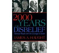 2000 Years of Disbelief: Famous People with the Courage to Doubt