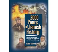 2000 Years of Jewish History: From the Destruction of the Second Bais Hamikdash Until the Twentieth Century
