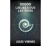 20000 Lieues Sous Les Mers: Parties 1 & 2