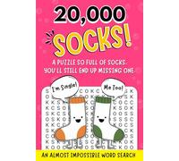 20000 SOCKS! A Puzzle So Full Of Socks, You'll Still End Up Missing One: An Almost Impossible Word Search