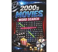 2000s Movie Word Search Puzzle Book: Nostalgic Word Searches With Easy To Read Print About 2000s Movies, Actors, Actresses and More | 6 x 9 Inches, 90 ... Gift for Vacations, Holidays and Free Time