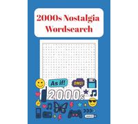 2000s Nostalgia Word Search: Word Search Puzzles with Easy-to-Read Print Featuring Memes, Music, Smartphones & More 6x9 Inches | 120 Pages | 50+ ... vacations, holidays, and laid-back relaxation