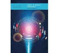 2001: A Space Odyssey (BFI Film Classics)