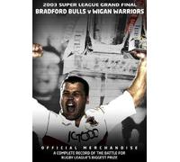 Super League Grand Final: 2003 - Bradford Bulls V Wigan Warriors DVD (2012)