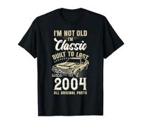 2004 I'm not Old I'm Classic Car 21st Birthday T-Shirt