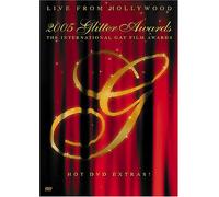 2005 Glitter Awards: The International Gay Film Awards by Ash Newman