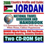 2006 Country Profile and Guide to Jordan: National Travel Guidebook and Handbook (Two CD-ROM Set)