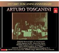2007 Anniversary-Rarities - Arturo Toscanini, 1957/2007: Toscanini Anniversary