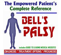 2009 Conquering Bell's Palsy - The Empowered Patient's Complete Reference - Diagnosis, Treatment Options, Prognosis (Two CD-ROM Set)