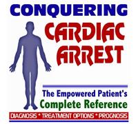 2009 Empowered Patient's Complete Reference to Cardiac Arrest, CPR, Defibrillators and AEDs (Two CD-ROM Set)