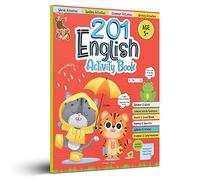 201 English Activity Book - Fun Activities and Grammar Exercises For Children: Alphabet & Words, Rhyming & Opposites