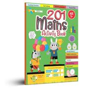 201 Maths Activity Book - Fun Activities and Math Exercises for Children Knowing Numbers, Addition-Subtraction, Fractions, Bodmas