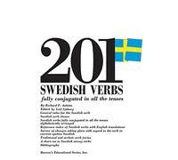 201 Swedish Verbs: Fully Conjugated in All the Tenses: Alphabetically Arranged (Barron's Verb)
