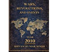 2010: The Digital Frontier: WARS REVOLUTIONS AND EVENTS