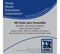 2010 TMEA All-State Jazz Ensemble - 2010 TMEA All-State Jazz Ensemble