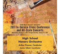 2011 FMEA High School Honors Orchestra - 2011 Florida Music Educators Association: High School Honors Orchestra