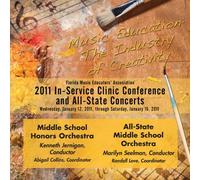2011 FMEA Middle School Honors Orchestra - 2011 Florida Music Educators Association: Middle School Honors Orchestra & All-State Middle School Orchestra