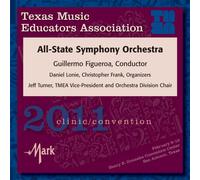 2011 TMEA All-State Symphony Orchestra - 2011 Texas Music Educators Association: All-State Symphony Orchestra