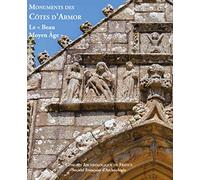 2015 Congrès archéologique de France 173.: Monuments des Côtes-d'Armor - Le "Beau Moyen Age"