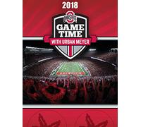 2018 Ohio State Game Time with Urban Meyer
