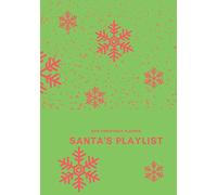 2019 Christmas Planner: Santa's Playlist: Version 11