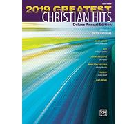 2019 Greatest Christian Hits: Deluxe Annual Edition