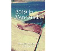 2019 in Venezuela: The open window to democracy?