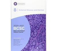 2020-2021 Basic and Clinical Science Course (BCSC), Section 08: External Disease and Cornea