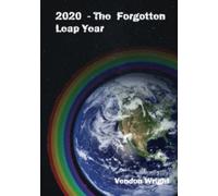 2020 - The Forgotten Leap Year : Book 1