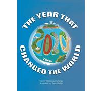 2020 The Year That Changed The World