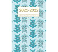 2021 2022 Weekly & Monthly Planner: Blue Sea Turtle Cover, Pocket-sized Academic Planner Mid-Year July 2021 to June 2022 , Agenda Calendar Organizer