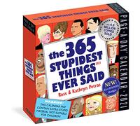 2021 365 Stupidest Things Ever Said Page-A-Day Calendar