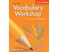 2021 Vocabulary Workshop, Tools for Comprehension - Level Orange