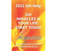 2022 Get SAI Help -SAI MIRACLES in YOUR LIFE: START TODAY: When all door closes, SAI comes to Help YOU- Series1
