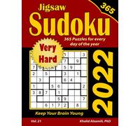 2022 Jigsaw Sudoku: 365 Very Hard Puzzles for Every Day of the Year : Keep Your Brain Young (Game Calendars Series)