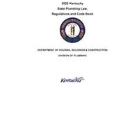 2022 Kentucky State Plumbing Law, Regulations and Code Book: 2022 Edition (Kentucky Building Codes & Laws)