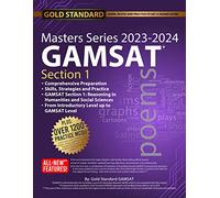 "2023-2024 GAMSAT Section 1 Preparation: Learn Skills and Strategies, 1200 Practice Questions with Helpful Solutions, Masters Series "