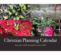 2023 Christian Planning Calendar : September 2022 through December 2023