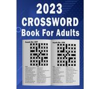 2023 crossword book for adults: Quick crossword books for adults containing 100 puzzles ( UK Version)