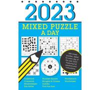 2023 Mixed Puzzle A Day: Featuring 10 puzzle types including codeword, crossword, sudoku, wordsearch and wordwheels!