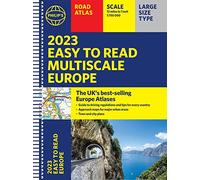 2023 Philip's Easy to Read Multiscale Road Atlas Europe: (A4 Spiral binding) (Philip's Road Atlases)