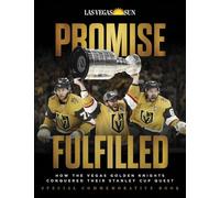 2023 Stanley Cup Champions (Western Conference Higher Seed): How the Vegas Golden Knights Conquered Their Stanley Cup Quest