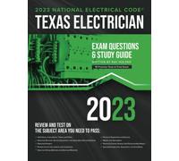 2023 Texas Electricians Practice Exams and Study Guide: 400+ Questions for study on the 2023 National Electrical Code
