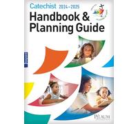 2024-2025 Catechist Handbook and Planning Guide