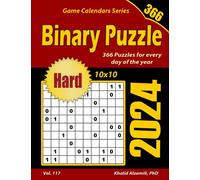 2024 Binary Puzzle: 366 Hard (10x10) Puzzles for Every Day of the Year (Game Calendars Series)