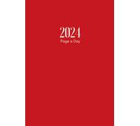 2024 Diary A4 Page A Day: One Page Per Day To View Dated From Jan 2024 To Dec 2024 | Perfect For Appointments, Reminders, Scheduling ... Red Cover Design