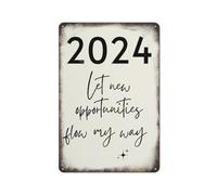 2024 Let New Opportunities Flow My Way Slogan 2024 New Year Decor Aesthetic Wall Art Metal Tin Sign Plaque Poster Vintage Culture Wall Decor Aluminum Garden Restaurant Living Bedroom 8*5.5 inch